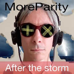 After The Storm - MoreParity +x