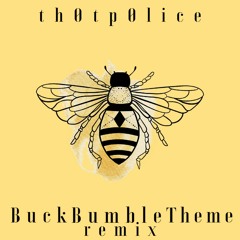 Buck Bumble Remix