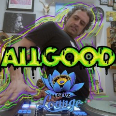 All Good Live at the Lotus Lounge