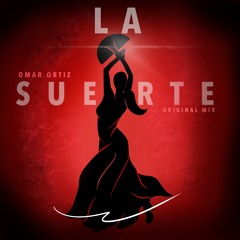 La Suerte (Original Mix)