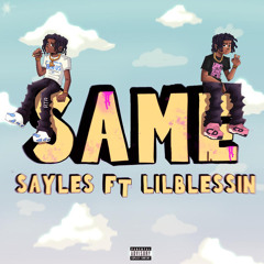 SAME (feat. Lil Blessin)