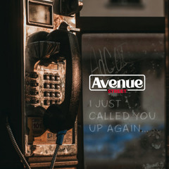 I Just Called You up Again…
