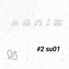 SONIC podcast#2 su01