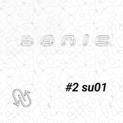 SONIC podcast#2 su01