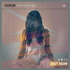 Darkon - Leave This Place