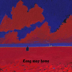 long way home ft.Lokadonna