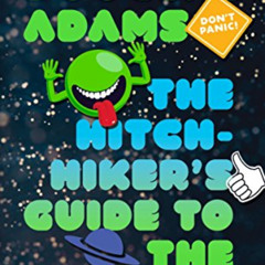 Get EPUB 🖍️ The Hitchhiker's Guide to the Galaxy by  Douglas Adams KINDLE PDF EBOOK