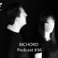 Eclectic Podcast 036 with Bichord