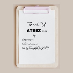 ATEEZ - Thank U (Cover)
