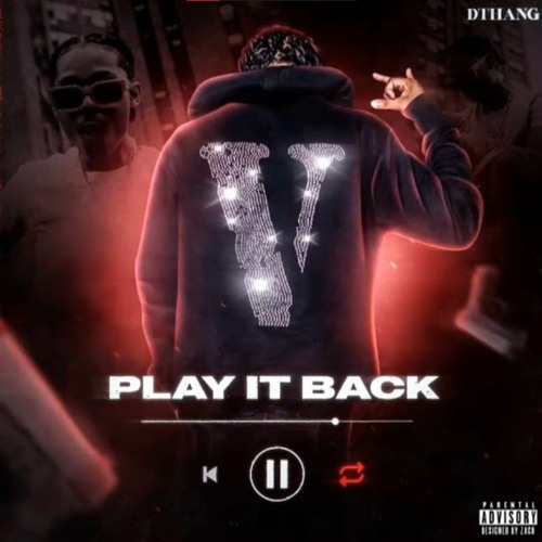 Dthang - Play it back - Remix