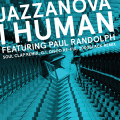 I Human feat. Paul Randolph (Soul Clap Remix)