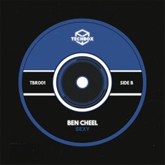 Ben Cheel - Sexy (Original Mix)