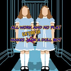 ALL PLAY CAUSE NO WORK