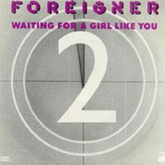 Foreigner - Waiting For A Girl Like You (Extended Rework Kenno Forever Alone Edit)