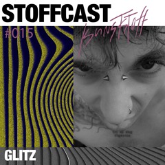 Stoffcast #15 GLITZ