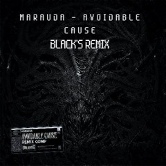 MARAUDA - AVOIDABLE CAUSE [ BLACK’s REMIX ] 110-BPM