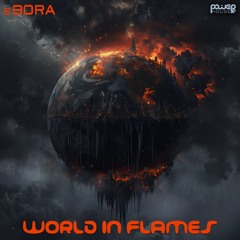 01 - E Bora - World In Flames