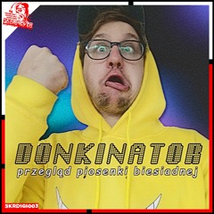 01. donkinator - przegląd piosenki biesiadnej (remaster)