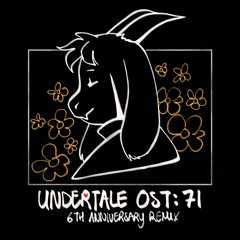 Undertale OST 71 - Undertale (6th Anniversary Remix)