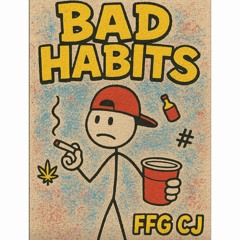 Bad habits