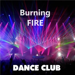 * Burning Fire *