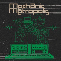 MECHANIC METROPOLIS / 100% VINYL /