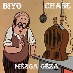BIYO X CHASE - MEZGA GEZA (2500 FREE DL)
