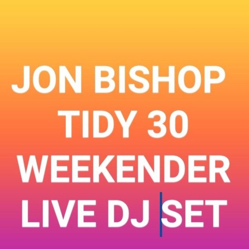 01 Tidy 30 Weekender Mix.mp3