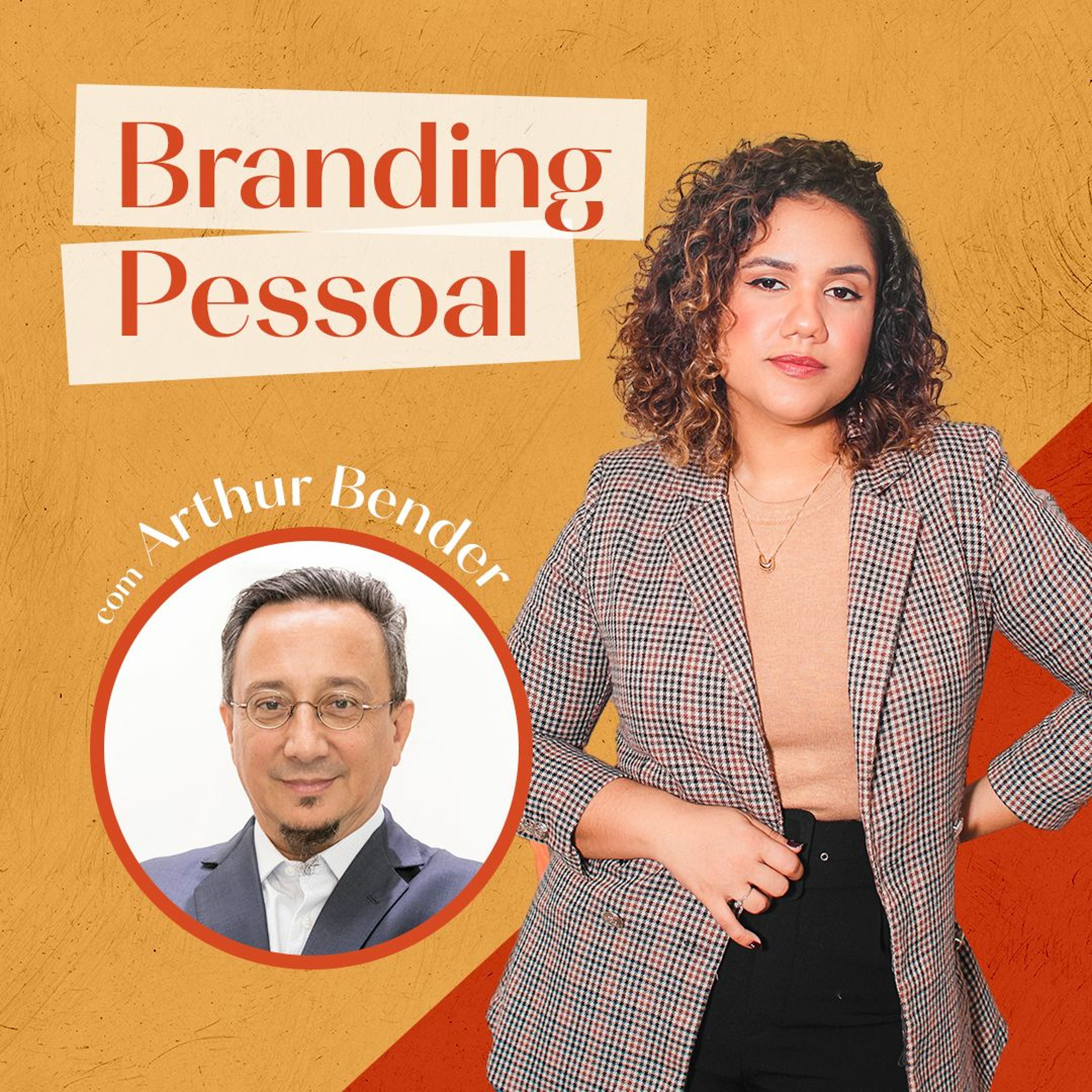 Ep. 3 - Branding pessoal com Arthur Bender episode artwork