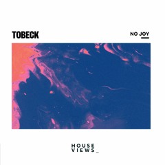 Tobeck - No Joy