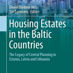 ❤pdf Housing Estates in the Baltic Countries: The Legacy of Central Planning in