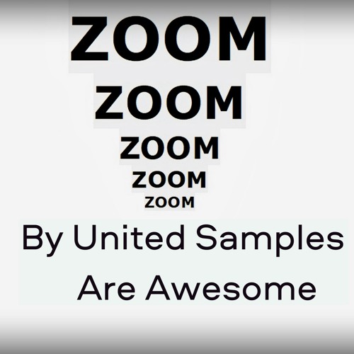 United Samples Are Awesome - ZOOM (DUALITY Contest)