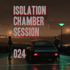 Isolation_Chamber_Session___-___**024**