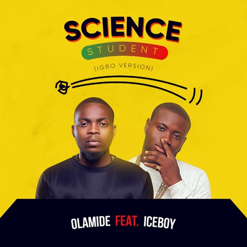 Science Student (feat. Iceboy) (IGBO Version)