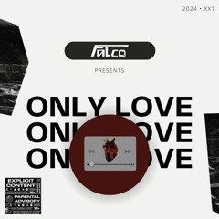 Falco Presents - Only Love