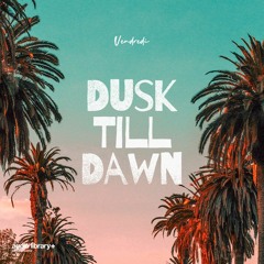 Dusk Till Dawn - Vendredi | Free Background Music | Audio Library Release