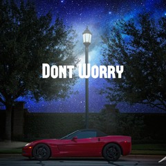 Nick Chase - Dont Worry (Prod. Ross Gossage & IOF)