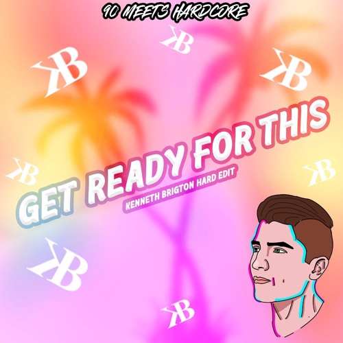 2UNLIMITED - GET READY FOR THIS (KENNETH BRIGTON 90S REMIX)