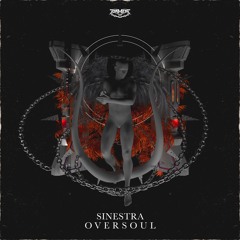 Sinestra - Oversoul (Free Download)