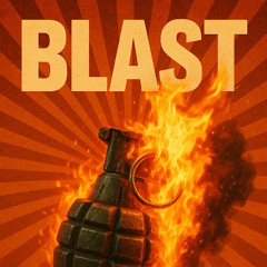 Blast