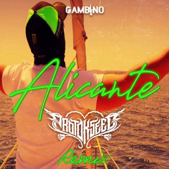 Gambino - Alicante (Protokseed remix)