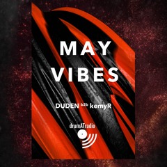May Vibes - drumatradio@AgrafkaBielsko-Duden/djN/kemyR