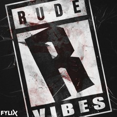 Rude Vibes Only Promo Mixtape by Fylix (166 - 265 bpm)