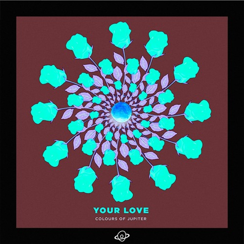 Colours Of Jupiter - Your Love (Adrobski Remix)