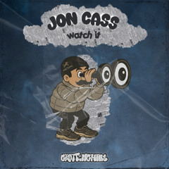 JON CASS - Watch It