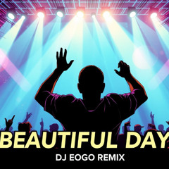 Beautiful Day v Under my Breath (DJ Eogo Remix) - U2