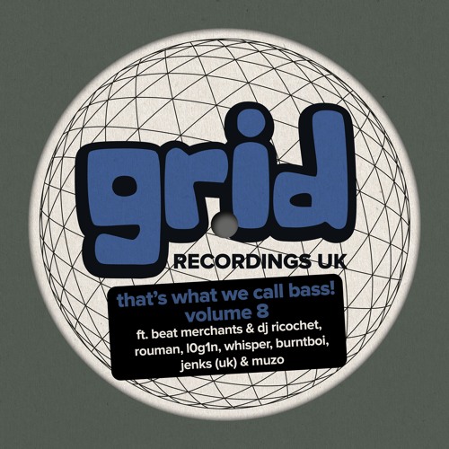 GRIDUK210 - THAT'S WHAT WE CALL BASS VOLUME 8