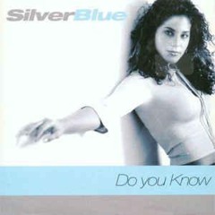 SilverBlue - Do U Know (DJ Adelonic Edit 2021 Vocal Mix)