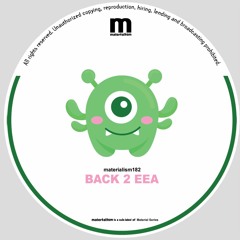 Back 2 Eea - Jimmy's Groove (MATERIALISM182)