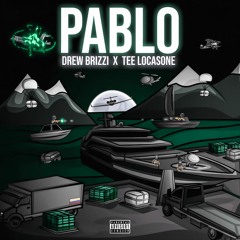 Pablo feat. Tee Locasone